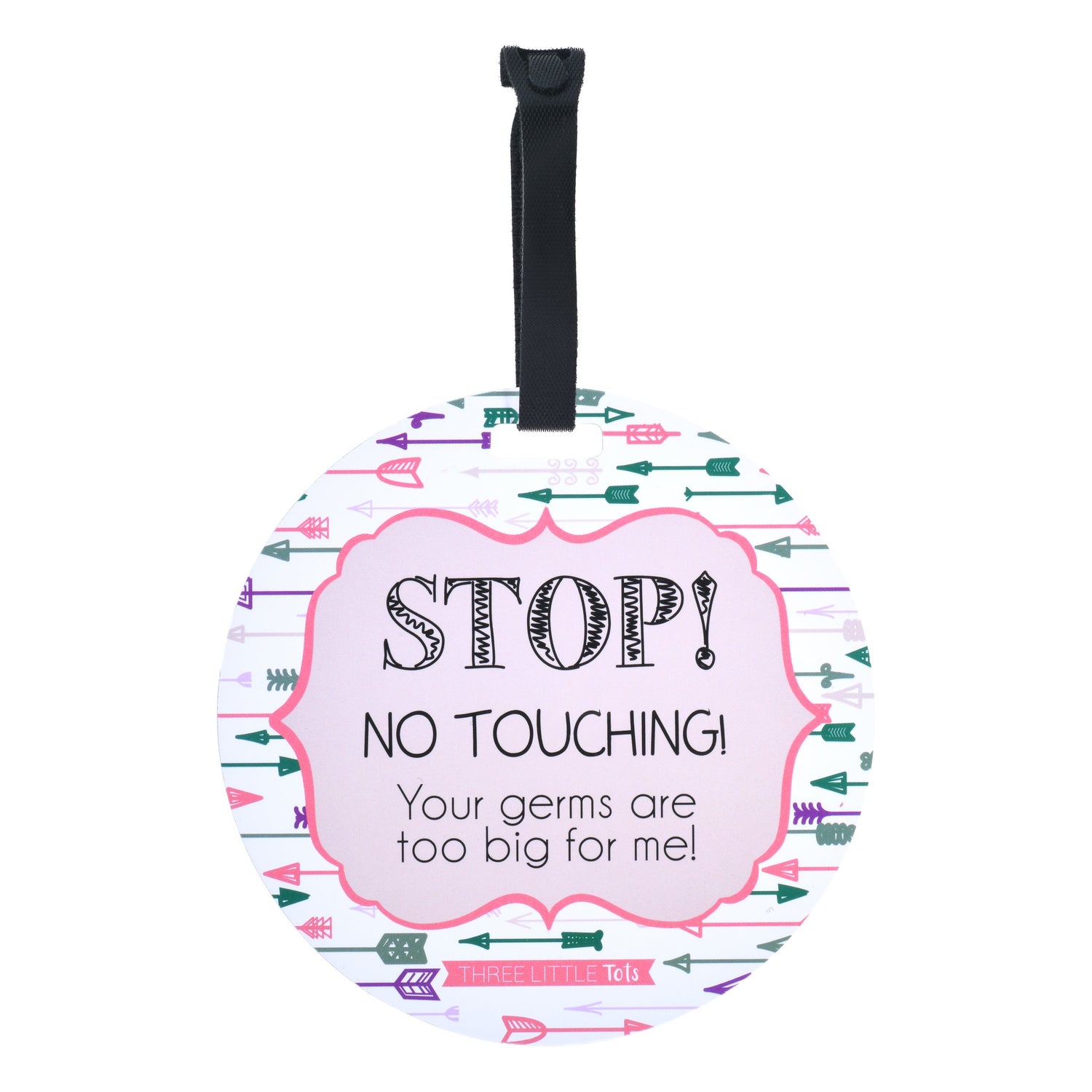 car seat and stroller tag stop, no touching - pink