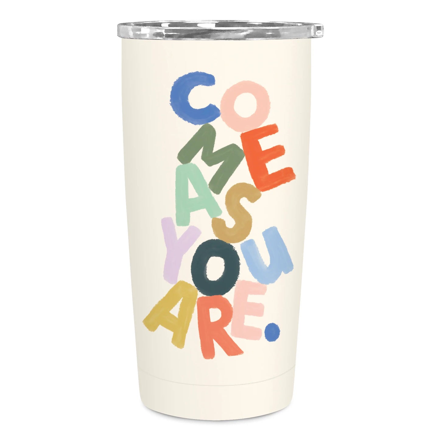 Studio Oh! Tumbler - Come as You Are